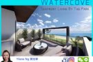 新楼盘 － 海滨生活就在 Watercove (D27)